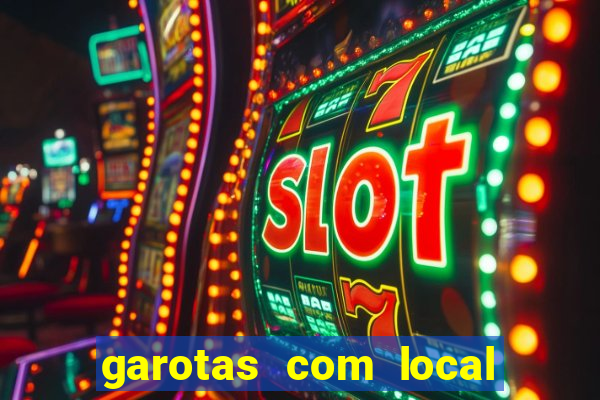 garotas com local em santos